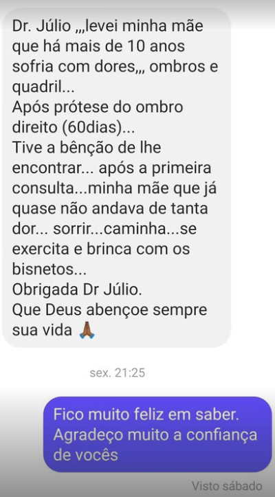 Mensagem de familiar: mãe que quase não andava de dor voltou a caminhar, se exercitar e brincar com os bisnetos